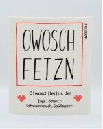Owoschfetzn, Das Original
